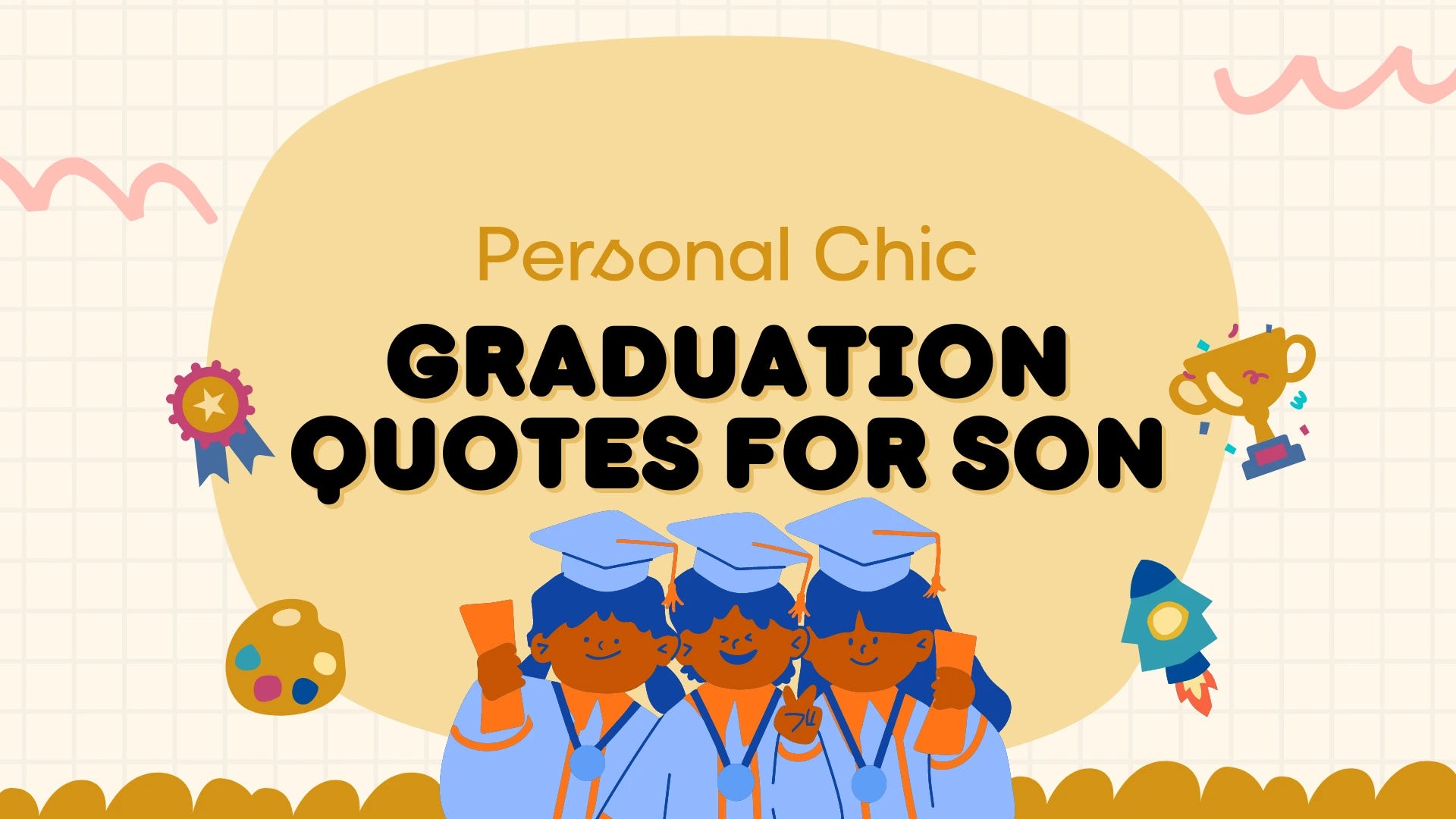 Top 90+ Graduation Quotes for Son that Impress - Personal Chic