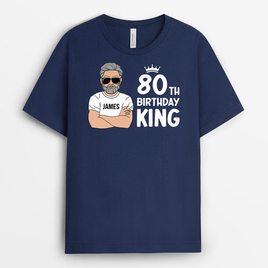 0905AUK1 Personalised T shirts Gifts Birthday King 80