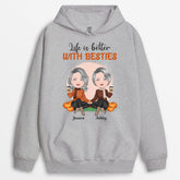 1218HUK2 Personalised Hoodies Gifts Life Better Besties
