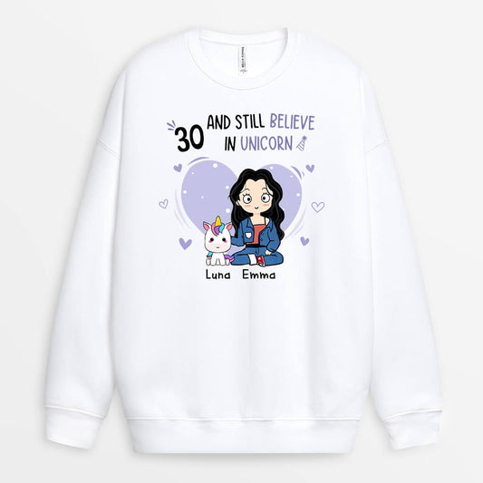 1244WUK1 personalised 30 and still believe in unicorn sweatshirt