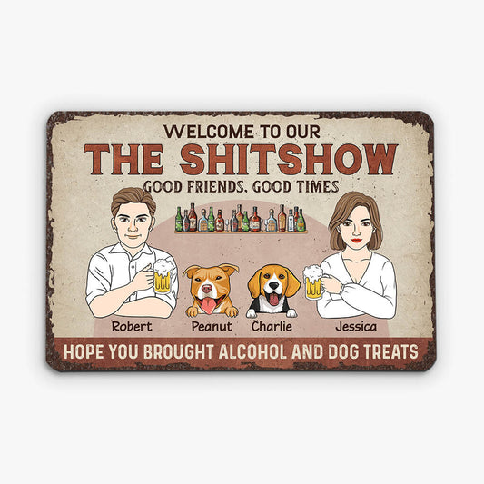 1984EUK1 personalised hope you brought alcohol and dog treat mental sign_e99470ed 579b 400a 8d33 5beb33e394ba