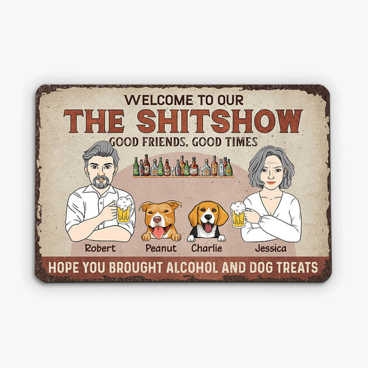 1984EUK2 personalised hope you brought alcohol and dog treat mental sign_7efd6f91 2357 4838 bd79 cd9053d26a91