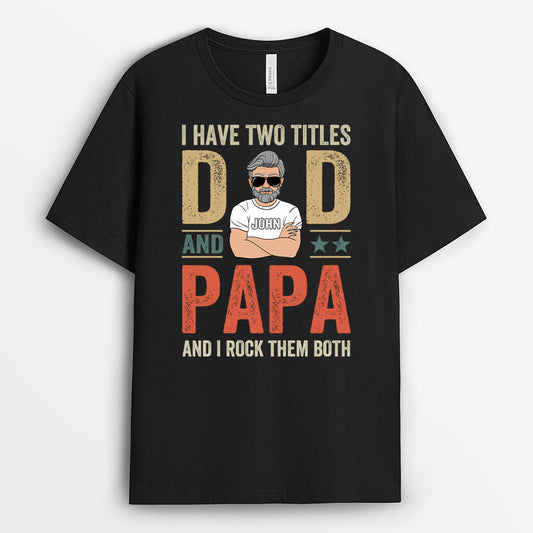 2219AUK1 personalised i have two title and i just rock them both t shirt