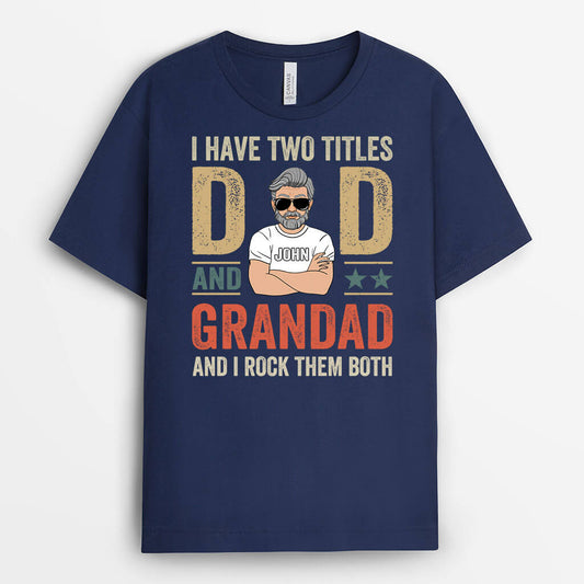 2219AUK2 personalised i have two title and i just rock them both t shirt