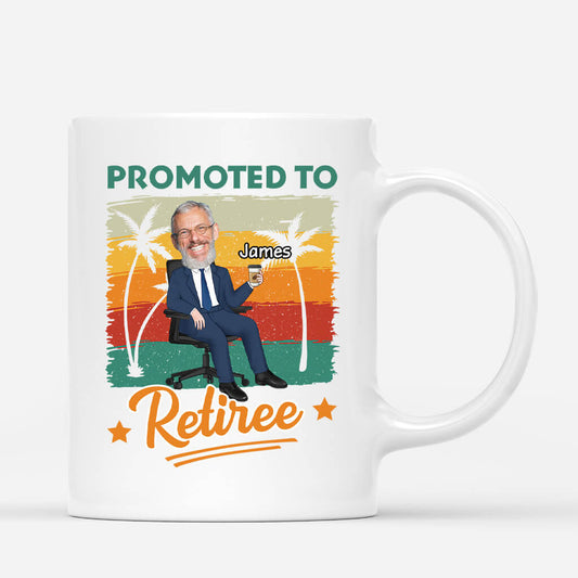 2544MUK1 promoted to retiree mug personalised mug for him_e0b33e67 9bec 4203 9698 8b6c34f26ef9