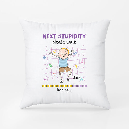 2610PUK2 next stupidity please wait loading personalised pillow for kids