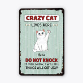 2642EUK2 crazy cats live here do not knock custom metal sign for cat lovers_d8ebb45d f4d0 4a34 96a1 2b69daaf6f34