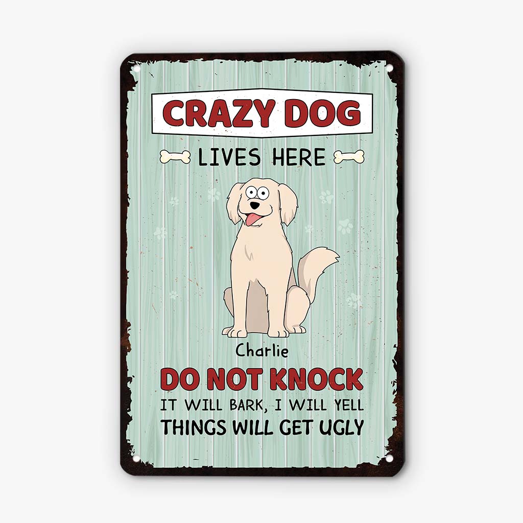 2642EUK2 crazy dogs live here do not knock custom aluminum metal signs for dog lovers_8770566d d3c2 4cae 89be 23830628533b