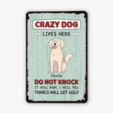 2642EUK2 crazy dogs live here do not knock custom aluminum metal signs for dog lovers_8770566d d3c2 4cae 89be 23830628533b