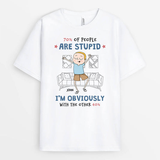 2682AUK1 70_ of people are stupid custom printed t shirts for men