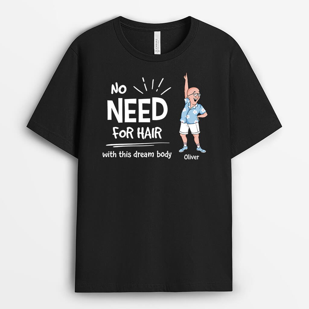 2683AUK1 no need for hair with this dream body personalised shirts for men