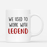 2711MUK2 i used to work with legends mug custom farewell gift for coworker