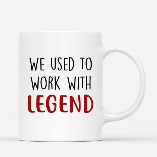 2711MUK2 i used to work with legends mug custom farewell gift for coworker