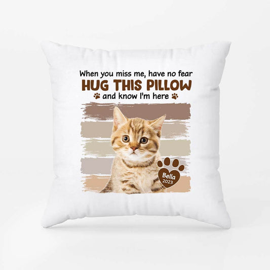 2820PUK1 when you miss me have no fear pillow personalised cat lover presents