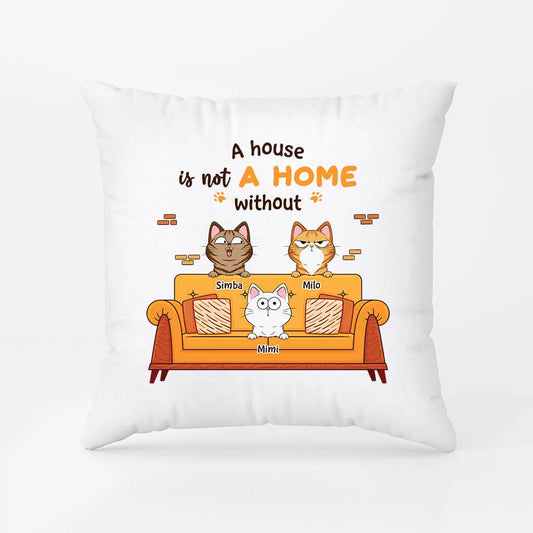 2825PUK1 a house is not a home pillow custom gifts for cat lovers
