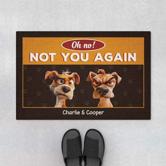 2891DUS1 oh no_ not you again funny personalised dog doormat uk