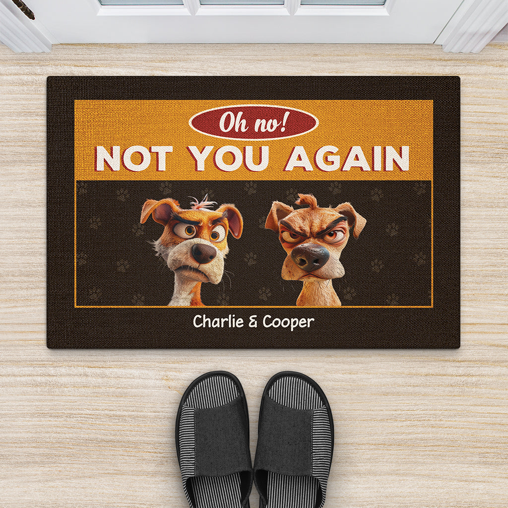 2891DUS2 oh no_ not you again funny personalised dog doormat uk