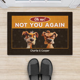 2891DUS2 oh no_ not you again funny personalised dog doormat uk