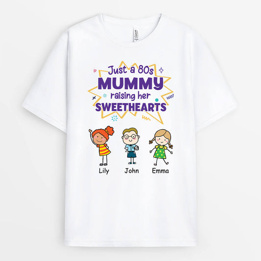 3000AUK1 just a 80s mummy raising her sweethearts t shirt personalised gifts for mum_d3b585f2 7df3 4344 8dcb d0454f4cde4a