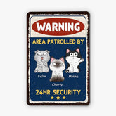 3005EUK2 warning area patrolled by metal sign personalised gifts for cat owners