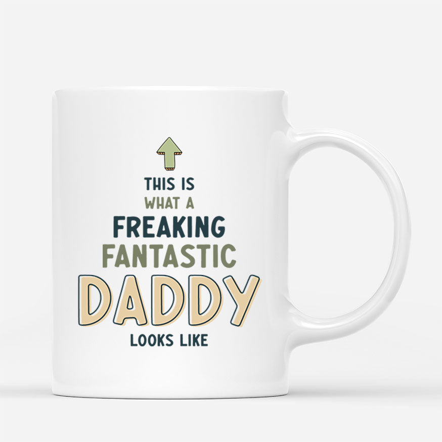 3027MUK2 this is what a freaking fantastic daddy mug personalised presents for dad