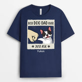 3123AUK2 best cat dog ever just ask personalised t shirt for dog dad