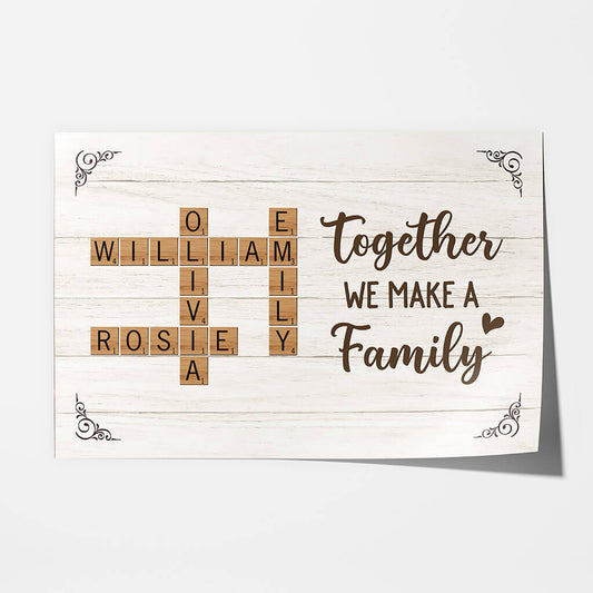 3221SUK1 together we make a family poster personalised gifts for family_343a8f4e b4f5 4e27 912f 2c64215c7aad