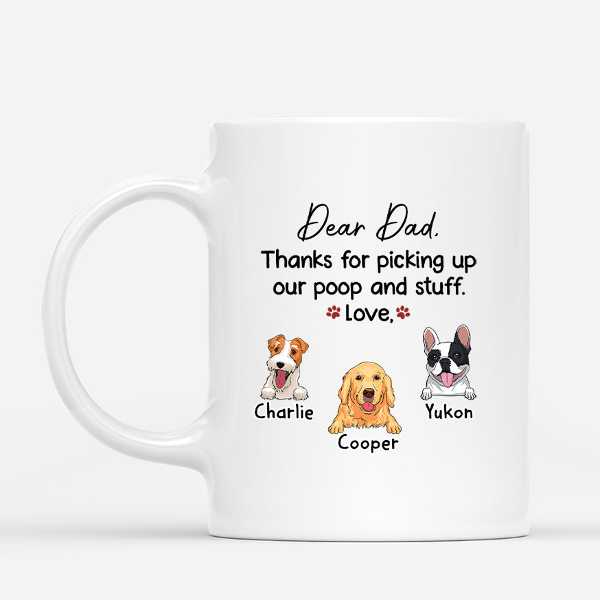 3473MUK1 dear dad thanks for picking up my poop and stuff mug personalised gifts for dog dad_6f673b8e 9043 4baf b277 56cf7a0aef70