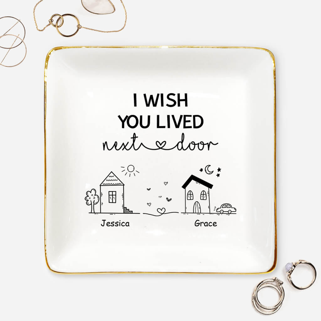 35352US1 custom jewelry dish i wish you lived next door gifts for friends 353526T5F