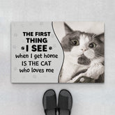 3550DUK1 first thing i see when i get home is the cat who loves me personalised cat doormat for cat owners_66712089 9a6b 40ab ab37 44566db31b1a