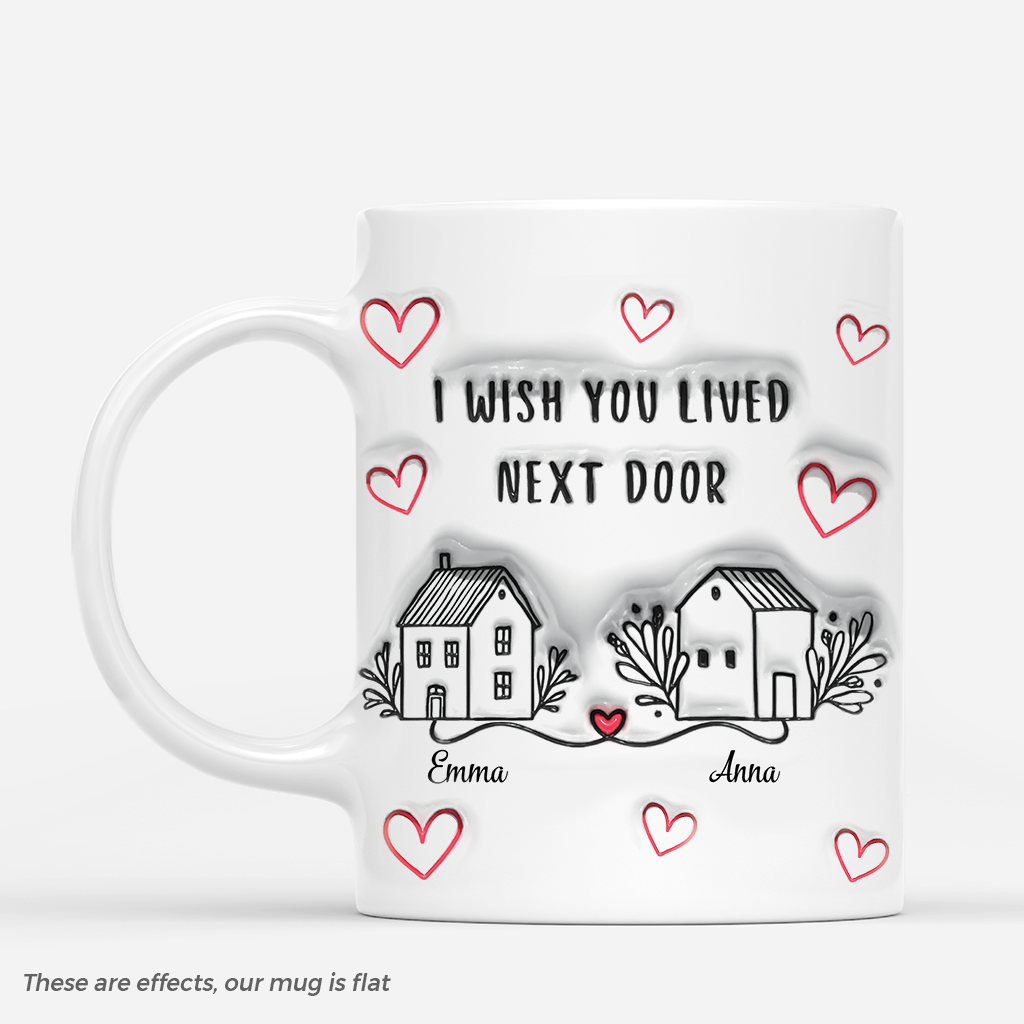 3635MUK1 i wish you lived next door 3d inflated effect mug personalised gifts for friends