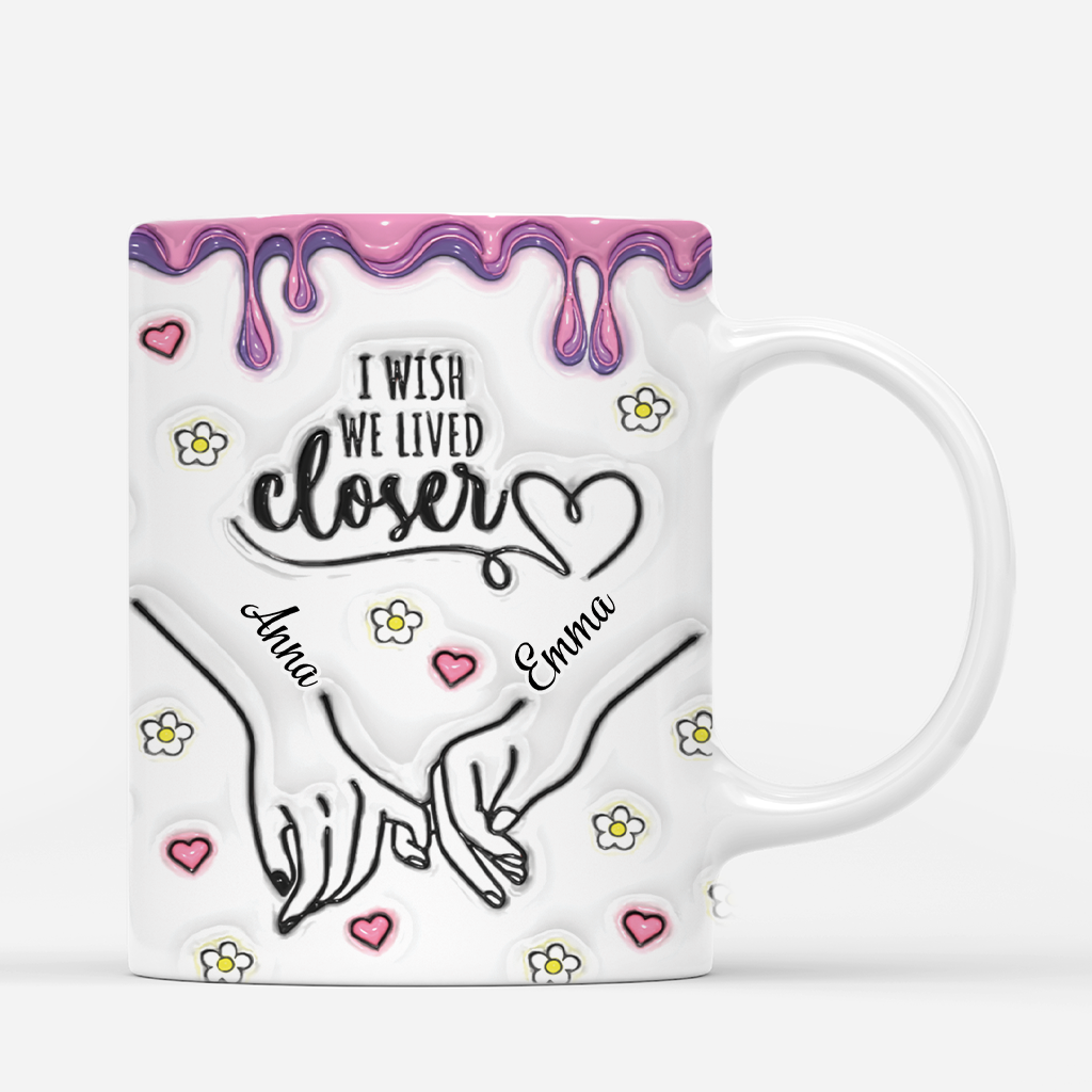 3636MUK2 i wish we lived closer 3d inflated effect mug personalised friend gifts