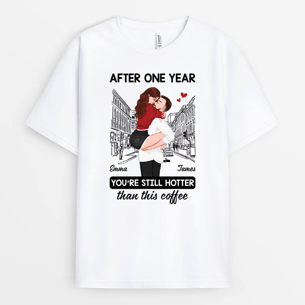 3652AUK1 youre still hotter than this hotter than this coffee funny personalised t shirt for couple