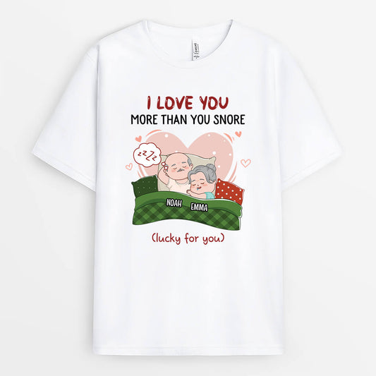 3672AUK2 i love you more than you snore _lucky for you_ personalised t shirt for couple_dfced079 a9e3 490a a416 6f0bc41c1994