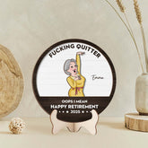 3817QUS2 fucking quitter oops i mean happy retirement wooden plaque personalized retirement gifts for him 3817Q5L7A