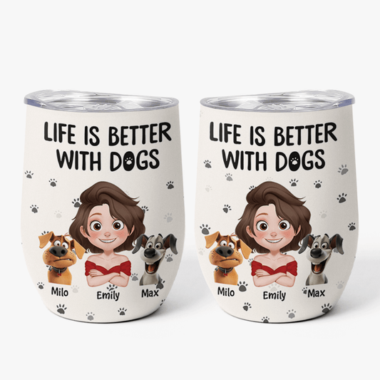 3903TUS1 custom gifts for dog owners life is better with dogs 20oz tumbler_ 3903T5N0C