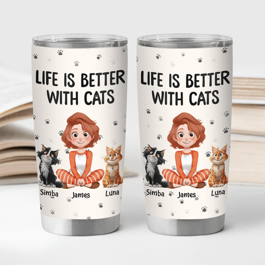 3903TUS2 custom presents for cat owners life is better with cats 20oz tumbler_ 3903T5N0D