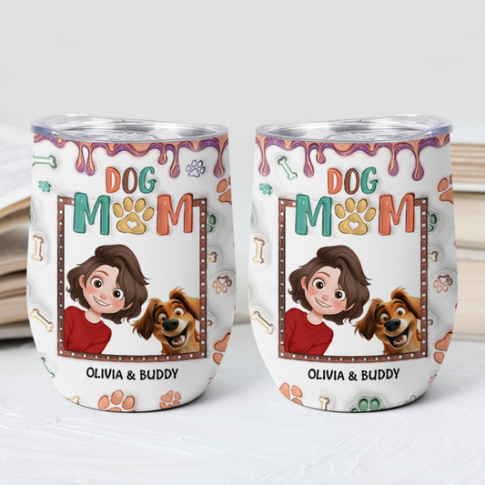 4013TUS2 personalized gifts for dog moms 3d effect wine tumbler_ 4013TKN0C
