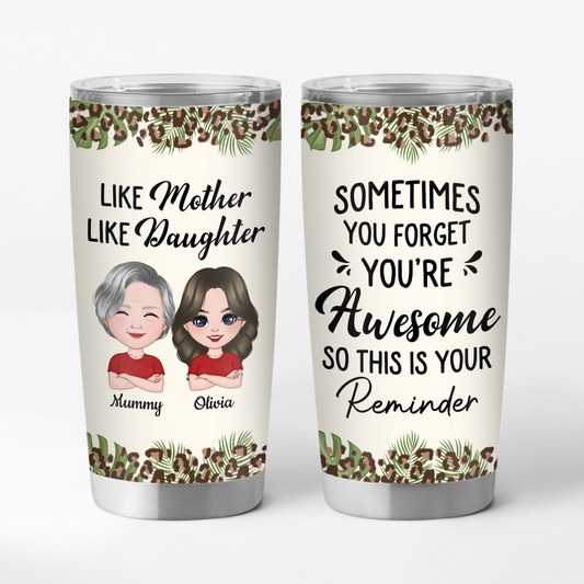 4133TUS1 custom 20oz tumblers gifts for mom like mother like daughter 4133T6T8A