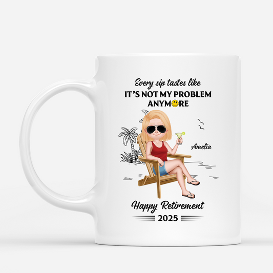 4239MUS1 personalized retirement mugs for women its not my problem anymore_ 4239M5H0A