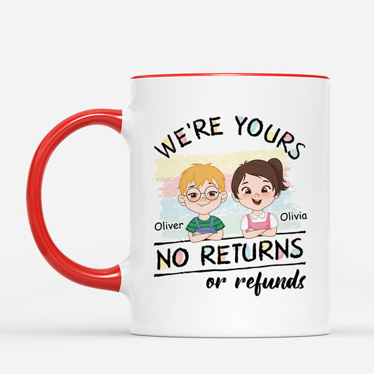 4284MUS2 customized gifts for mom and dad_ im yours no returns mug 4284M5T8A