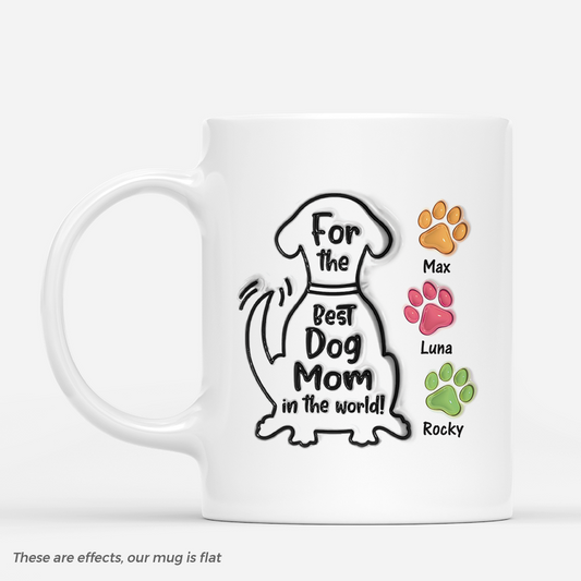 4313MUS1 3d printing effect personalized gifts for dog moms best dog mom mug_ 4313M