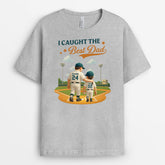 4370AUS2 custom dad gifts baseball dad shirts_ i caught the best dad_ 4370A5T3B