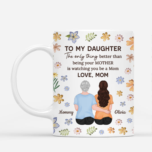 4513US1 custom mothers day gifts for daughter to my daughter mug from mom_ 4513