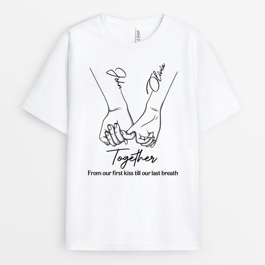 5150AUS1 personalized couple shirts from our first kiss to our last breath_ 5150ATLNG