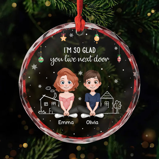 5626OUS1 custom christmas gifts for friends live next door glass ornaments 5626O8TMF