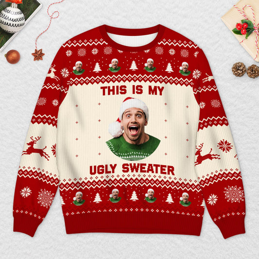 5726WUS1 funny personalized photo gifts this is my ugly christmas sweater 5726WT6AA2