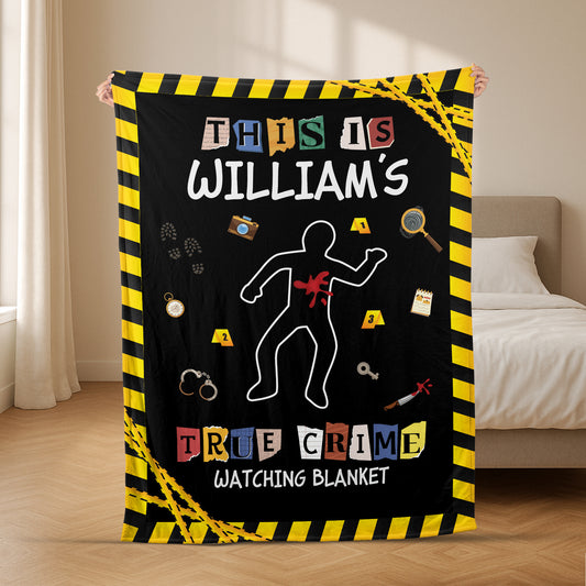 5873BUS2 custom fleece blankets this is my true crime watching blanket_ 5873BTVNA