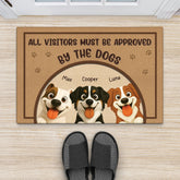 5931DUS2 all visitors must be approved by the dog door mat custom dog lover gifts 5931D6TAC_3c66dcb4 02e1 40d6 8f53 c9196148854f