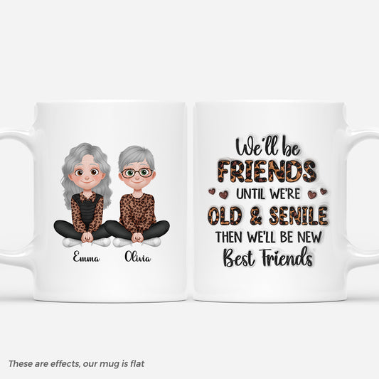 6068MUS1 3d printing effect custom well be friends until were old and senile mug 6068M8QTF